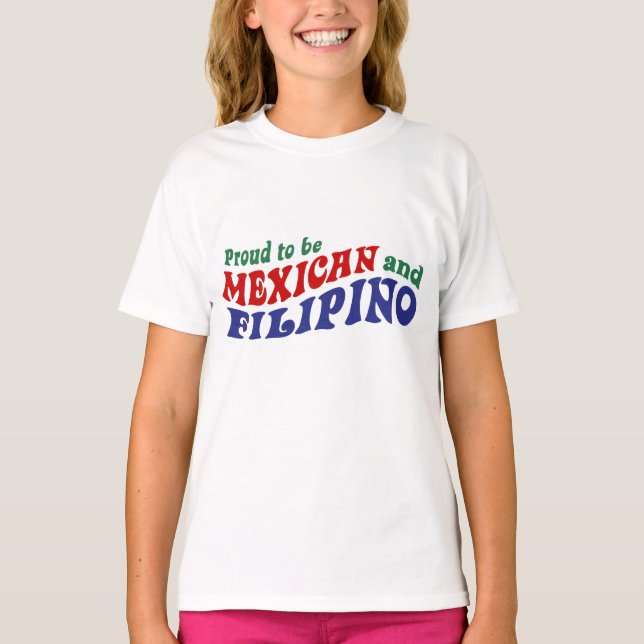 Mexican Filipino T-Shirt (Front)