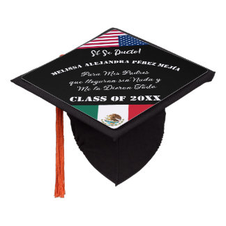 Mexican flag and USA flag Spanish Custom quote Graduation Cap Topper