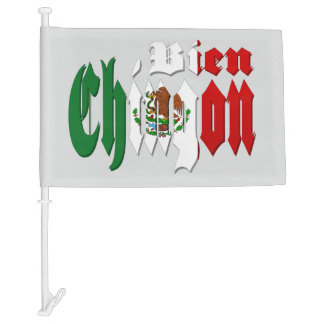 Mexican Flag * Bien Chingon