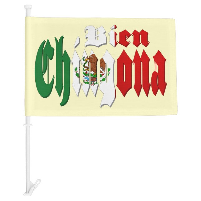 Mexican Flag * Bien Chingona (Front)