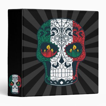 Mexican Flag Colors Day Of The Dead Sugar Skull Binder by TattooSugarSkulls at Zazzle