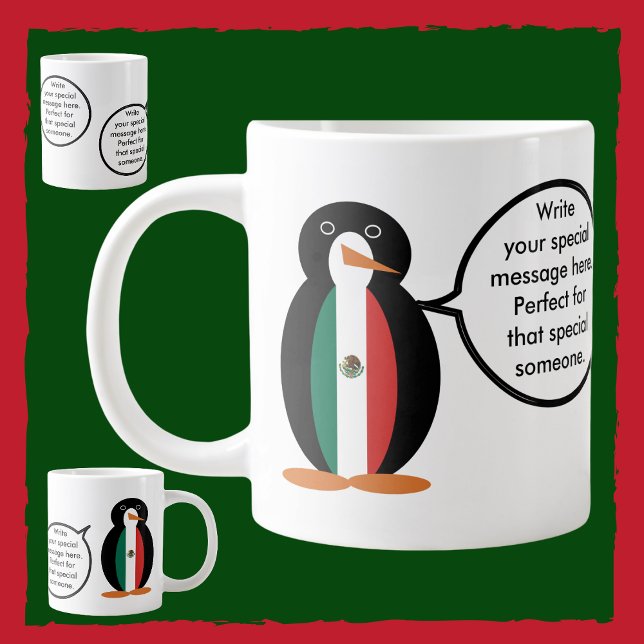 Mexican Flag Talking Ms. Penguin Jumbo Giant Coffee Mug (Creator Uploaded)