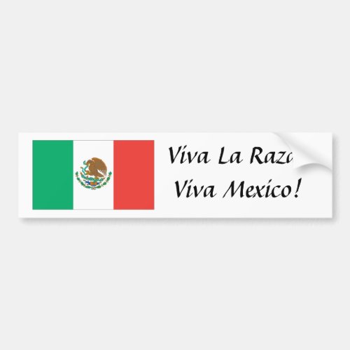 mexican flag Viva La Raza Viva Mexico Bumper Sticker