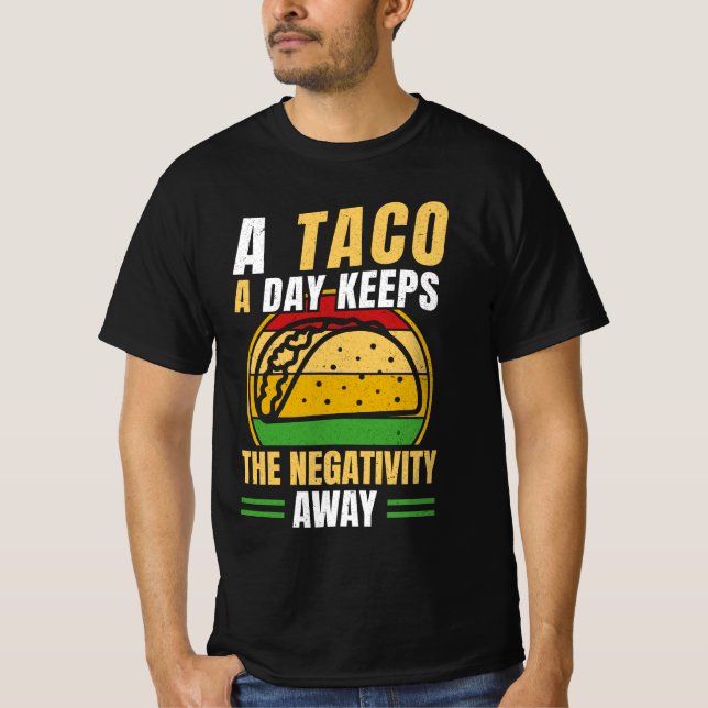 Mexican Food Humor – Cute Taco Saying T-Shirt (Front)