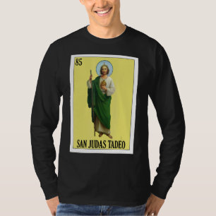 Mexican for Christians  San Judas Tadeo T-Shirt