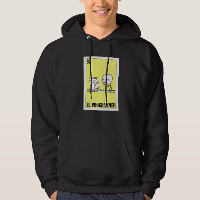 Mexican for Developers  El Programmer Hoodie (Front)