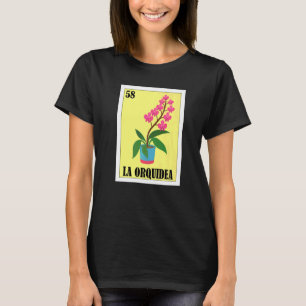 Mexican for Florists La Orquidea T-Shirt