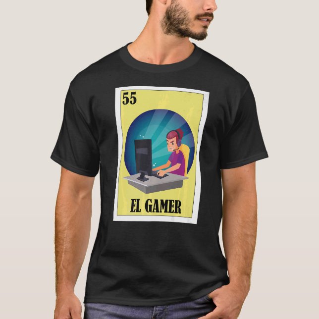 Mexican for Gamers El Gamer T-Shirt (Front)