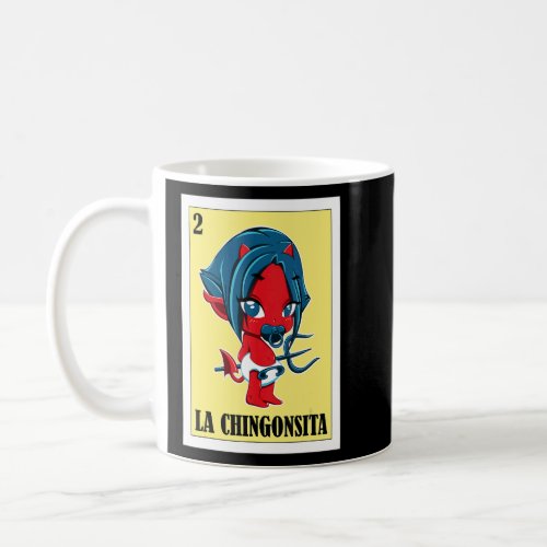 Mexican For Kids  La Chingonsita  Coffee Mug