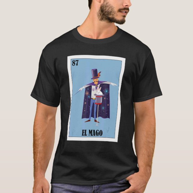 Mexican for Magicians  El Mago 1 T-Shirt (Front)