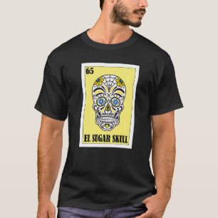 Mexican for Parties El Sugar Skull 1 T-Shirt