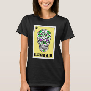 Mexican for Parties El Sugar Skull 4 T-Shirt