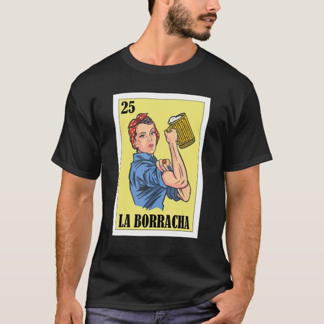 Mexican for Parties La Borracha T-Shirt (Front)
