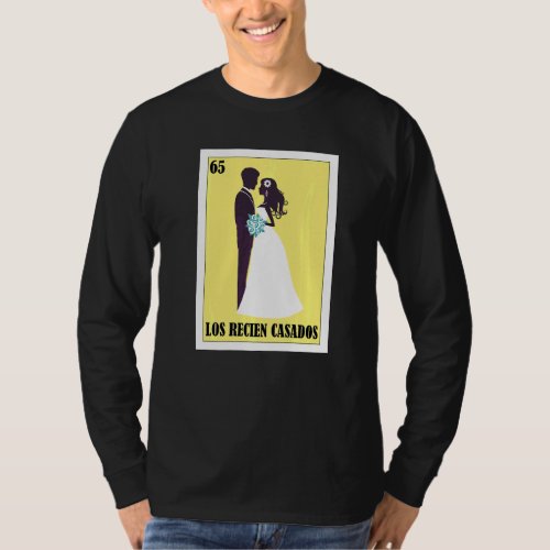 Mexican for Weddings Los Recien Casados T-Shirt