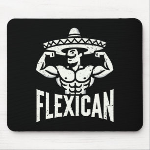 Mexican Funny Flexican Bodybuilding Flexing Muscle Mouse Pad