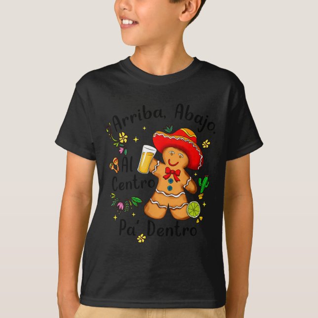 Mexican Gingerbread Christmas Arriba Abajo Al Cent T-Shirt (Front)