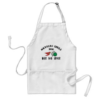 Mexican Girls Are Hot & Spicy Adult Apron