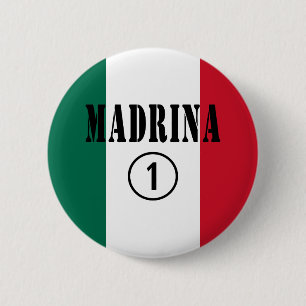 Mexican Godmothers : Madrina Numero Uno Pinback Button