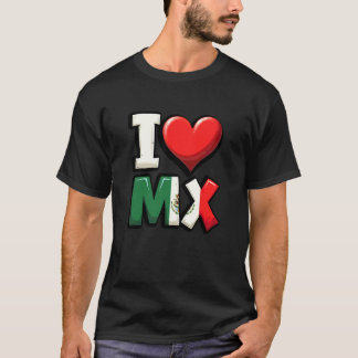 Mexican Independence Day I Love Mexico Flag Women T-Shirt