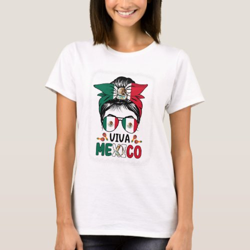 Mexican Independence Funny Viva Mexico Messy Bun H T_Shirt