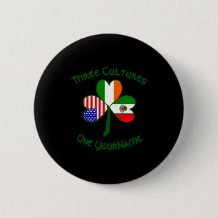 Mexican Irish American Flag Shamrock Personalized Button