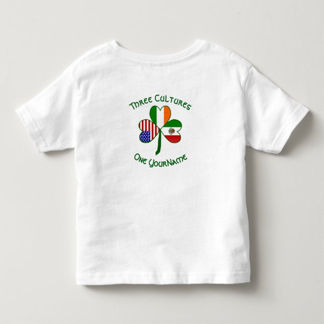 Mexican Irish American Flag Shamrock Personalized  Toddler T-shirt (Back)