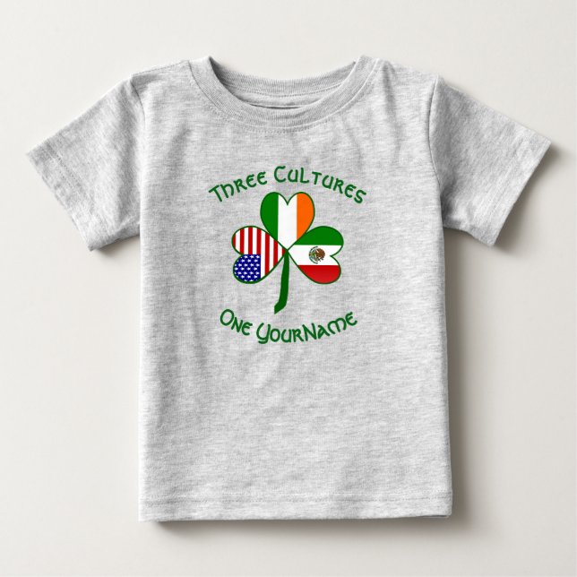 Mexican Irish American Flags Shamrock Your Name Baby T-Shirt (Front)
