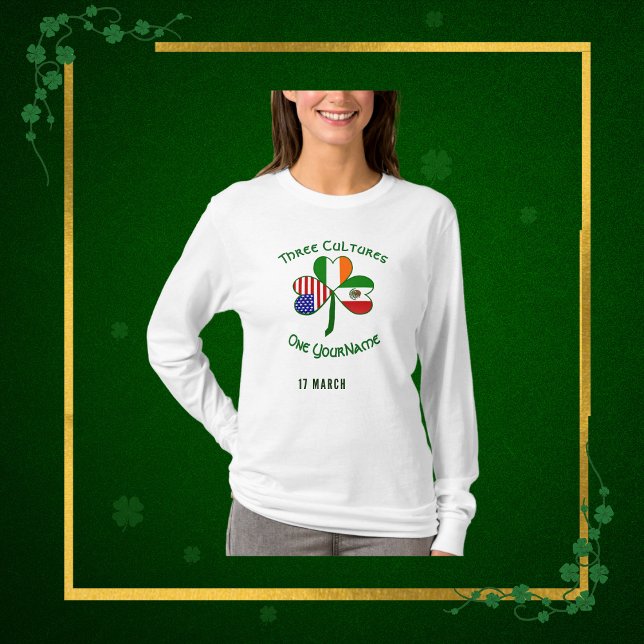 Mexican Irish USA Flags Shamrock Personalized  T-Shirt (Creator Uploaded)