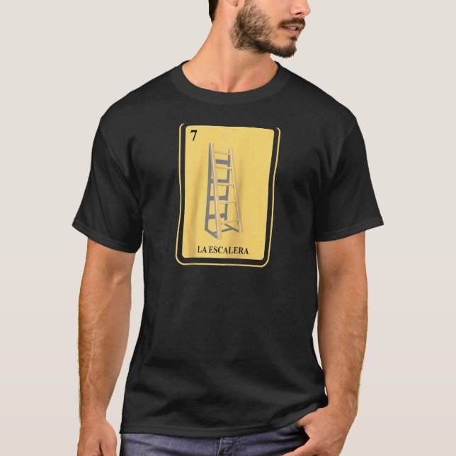 Mexican La Escal Lottery Traditional Ladder Bingo  T-Shirt (Front)