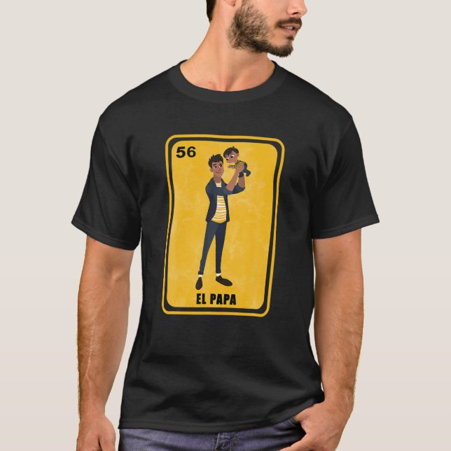 Mexican Lottery Bingo Funny Spanish Father Gifts T T-Shirt (Front)