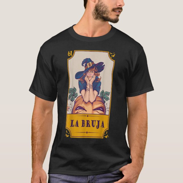 Mexican Lottery La Bruja Spanish Witch Lottery Hal T-Shirt (Front)