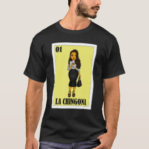 Mexican Lottery Mexican Lottery La Chingona 2 T-Shirt