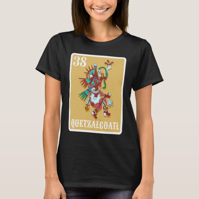 Mexican Lottery Quetzalcoatl Aztec Gods Mexico The T-Shirt (Front)