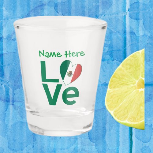 Mexican Love Flag in Green Personalized  Shot Glass
