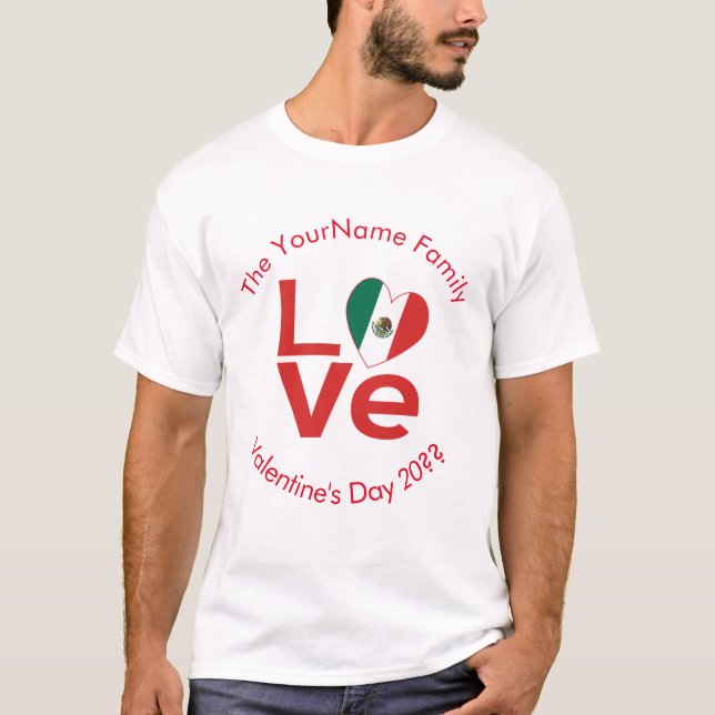 Mexican LOVE Heart Flag Valentine Personalized  T-Shirt (Front)