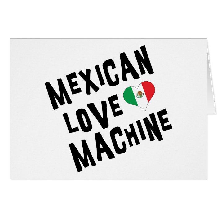 Mexican Love Machine Cards