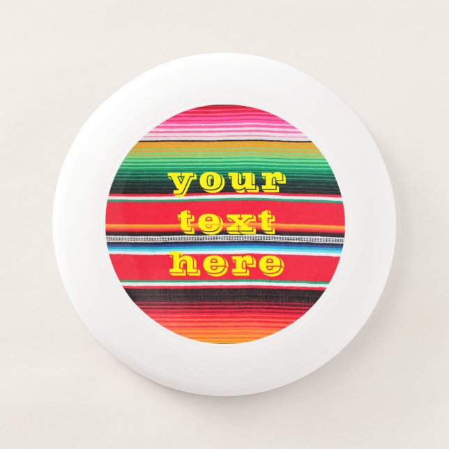 mexican mexico custom poncho serape Wham-O frisbee (Front)