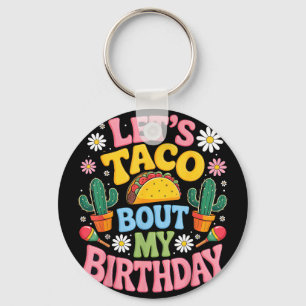 Mexican party cinco de mayo let's taco bout keychain