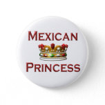 Mexican Princess button