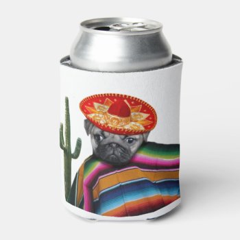 Mexican Pug Dog Can Cooler by ritmoboxer at Zazzle