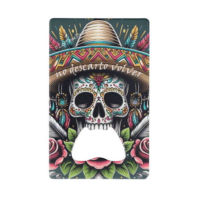 Mexican Skull, Calaca, Mexican Culture, Sombrero, Credit Card Bottle Opener (Creator Uploaded)