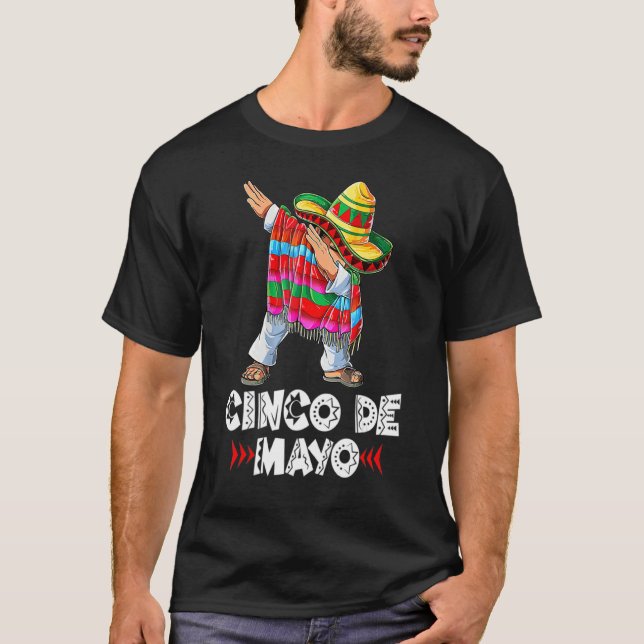 Mexican Sombrero Cinco Dabbing Dab De Poncho Mayo  T-Shirt (Front)