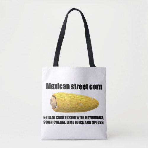 Mexican Street Corn Tote Bag