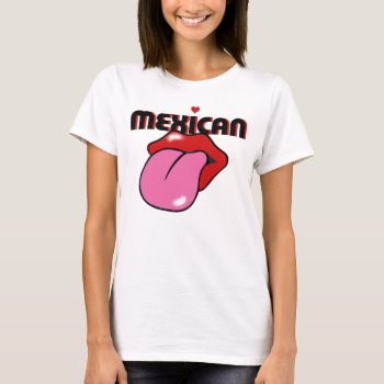 Mexican T-shirt by Xuxario at Zazzle