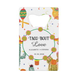 Mexican Taco Bout Love Bridal Shower Party Favor Credit Card Bottle Opener