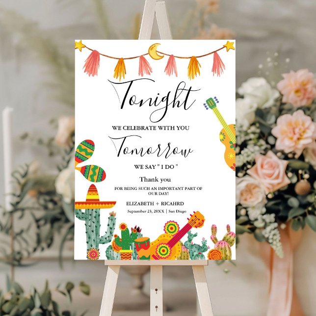 Mexican Tonight we celebrate wedding rehearsal Foam Board (Creator Uploaded)