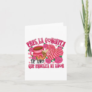 Mexican Valentine Eres La Conchita Que Endulza Mi  Card