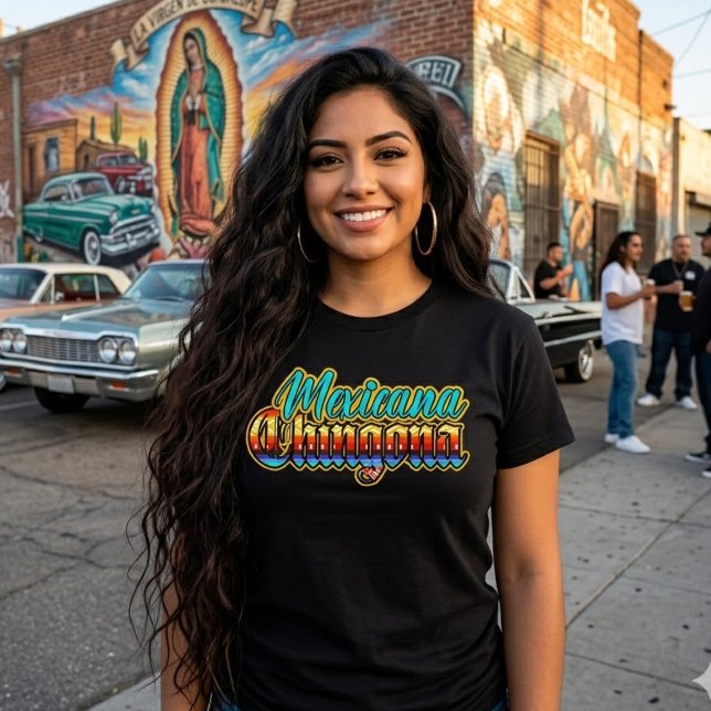 Mexicana Chingona  T-Shirt (Mexicana Chingona T-Shirt)