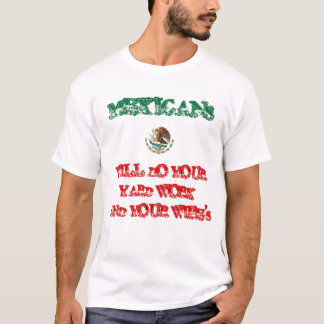 MEXICANS T-Shirt