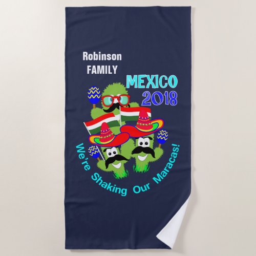 Mexico 2018 Family Group Vacation Fun Personalized Beach Towel